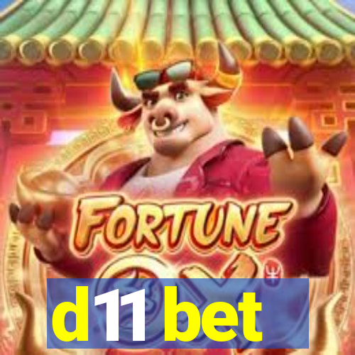 d11 bet
